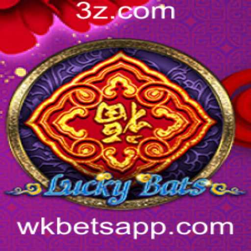 Descubra o Empolgante Mundo de LuckyBats e a Estratégia WK Bet